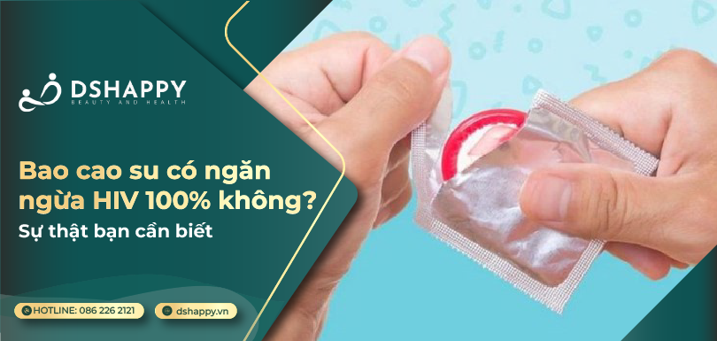 Bao cao su có bảo vệ 100% khỏi HIV không? Sự thật bạn cần biết 2 Bao cao su có ngăn ngừa HIV 100% không?